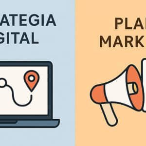 Estrategia digital y Plan de marketing: Difrencias clave