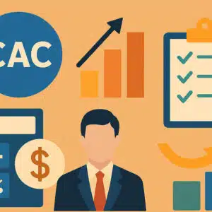 Qué es CAC: Cómo calcularlo y hacerlo rentable