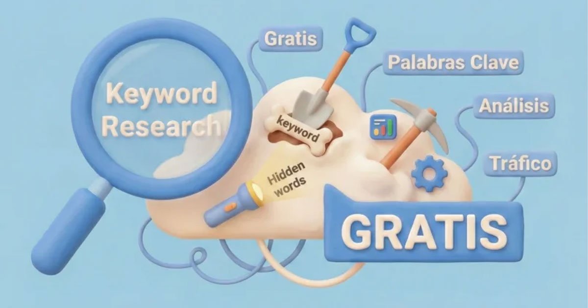 Keyword research gratis: Herramientas para encontrar palabras clave